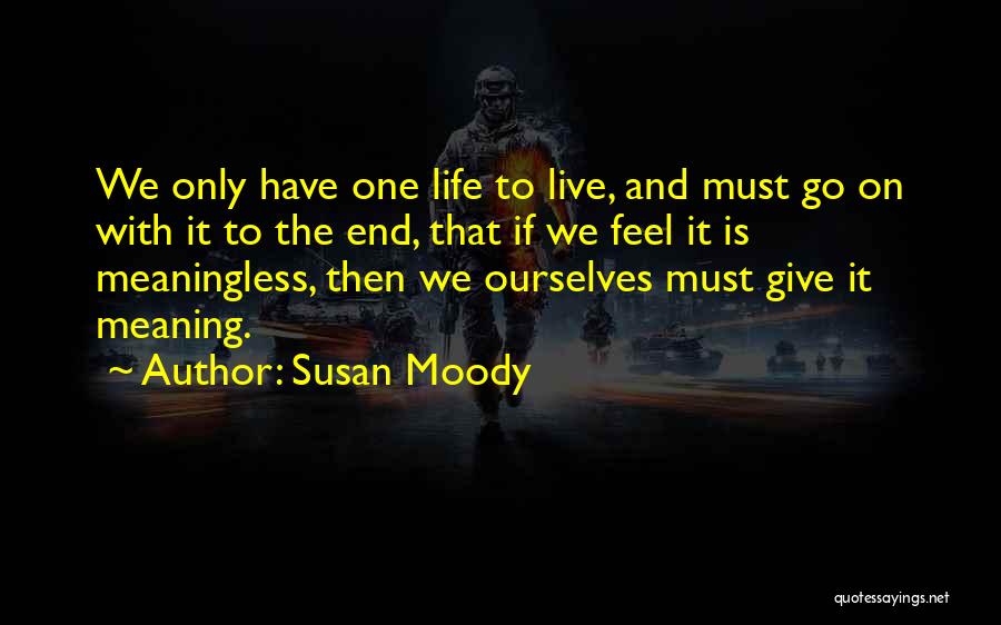 Susan Moody Quotes 1450743