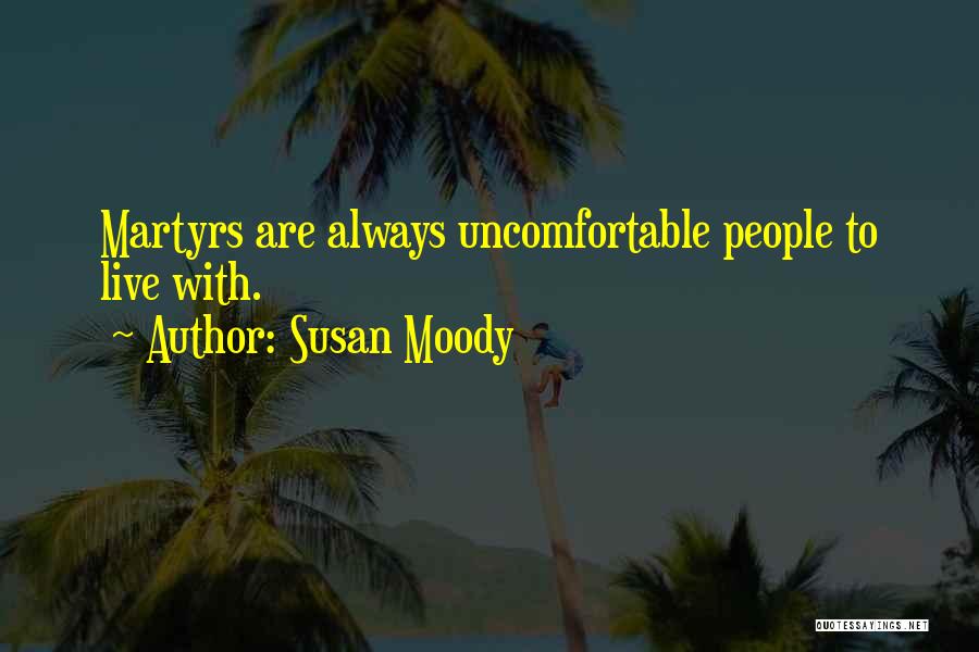 Susan Moody Quotes 1629729