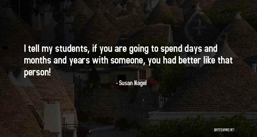 Susan Nagel Quotes 1094500