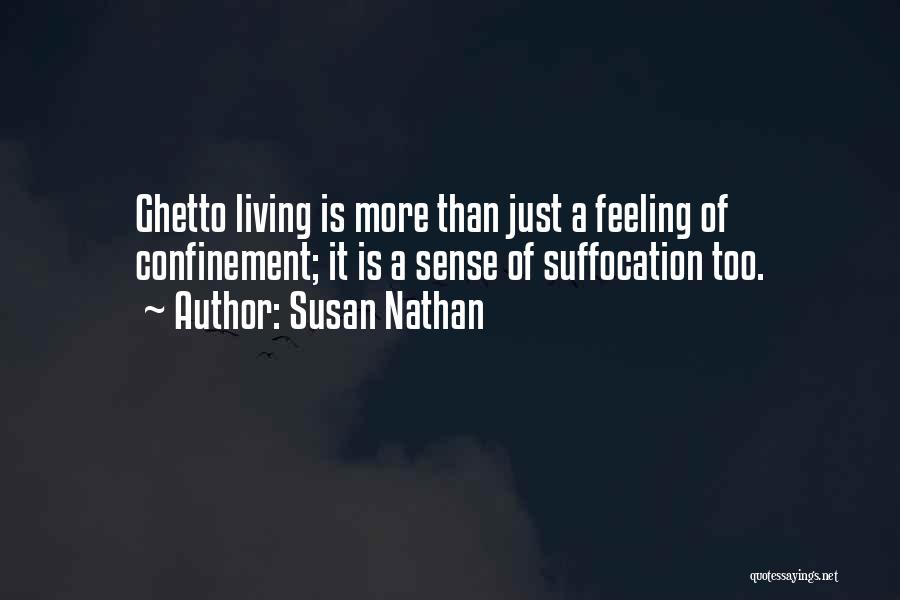 Susan Nathan Quotes 487602