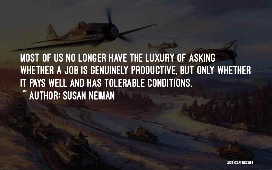 Susan Neiman Quotes 1174438