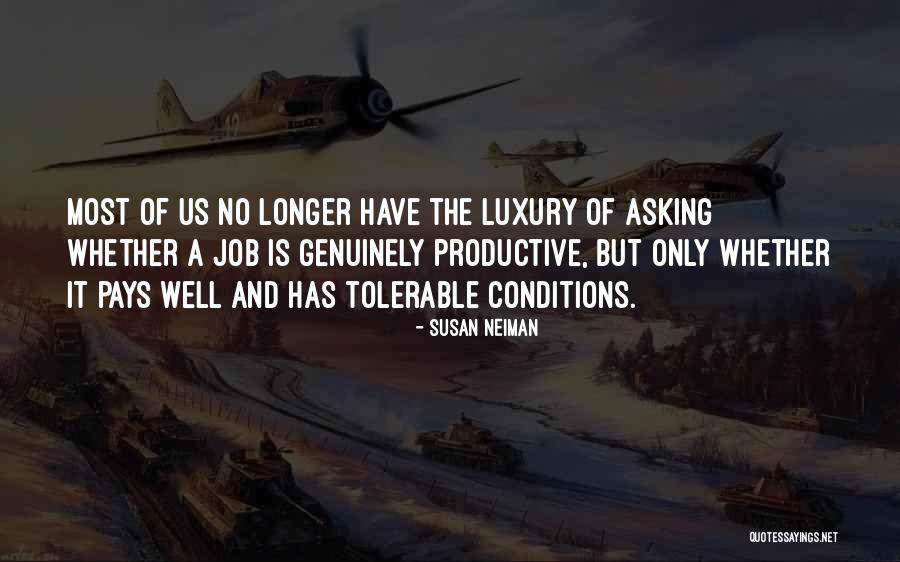 Susan Neiman Quotes 1174438