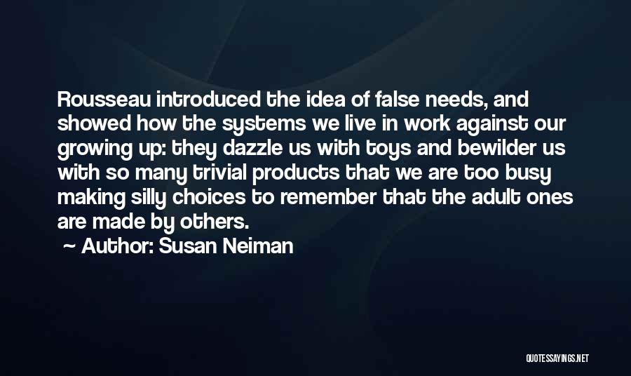 Susan Neiman Quotes 2081402