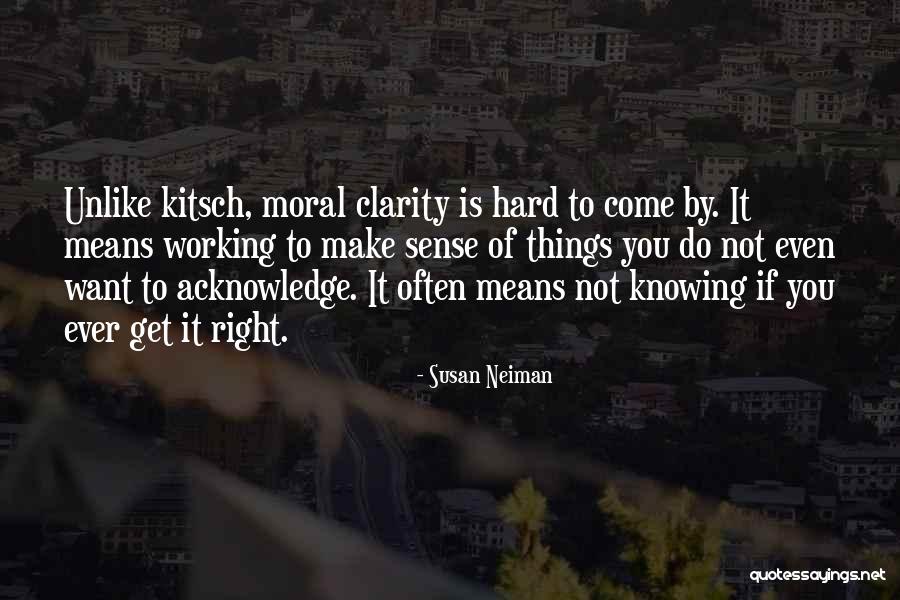 Susan Neiman Quotes 2153462 Susan Neiman Quotes 2153462