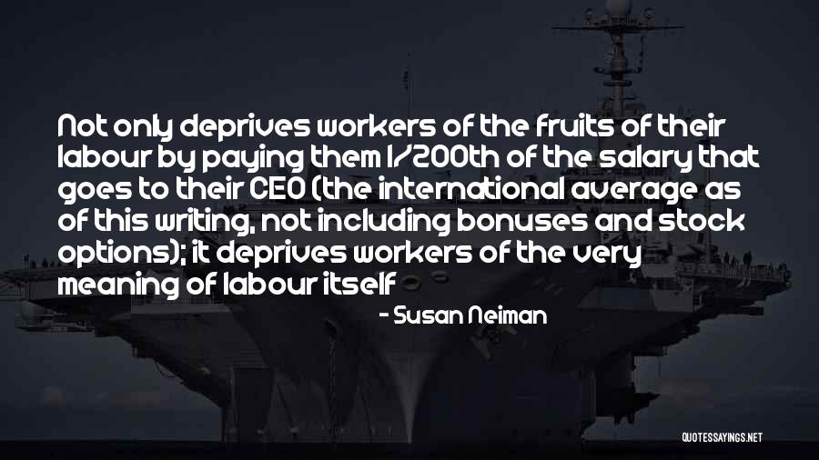 Susan Neiman Quotes 2210258