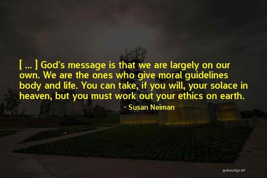 Susan Neiman Quotes 536733