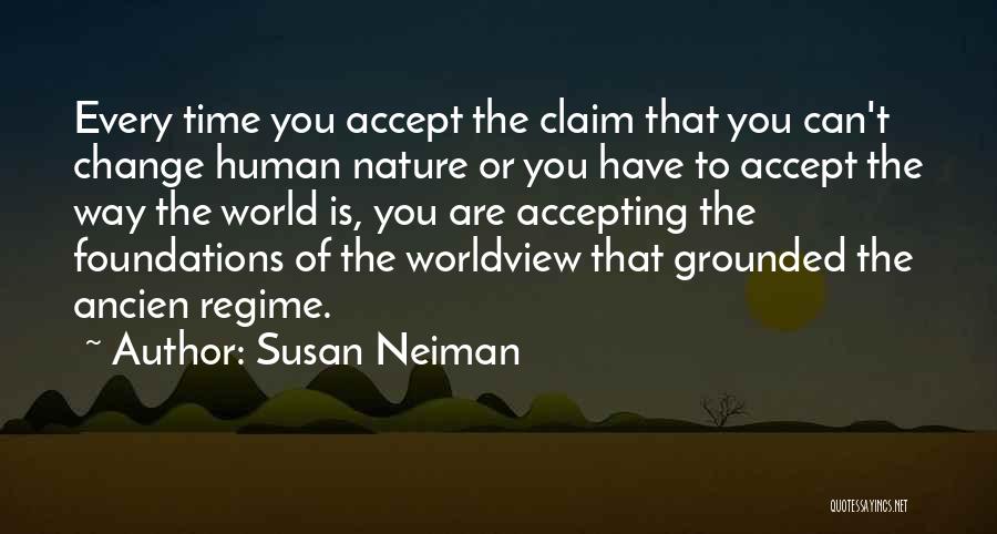 Susan Neiman Quotes 973404