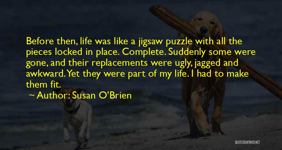 Susan O'Brien Quotes 2050269