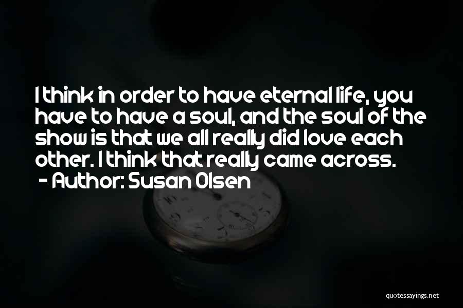 Susan Olsen Quotes 1671753