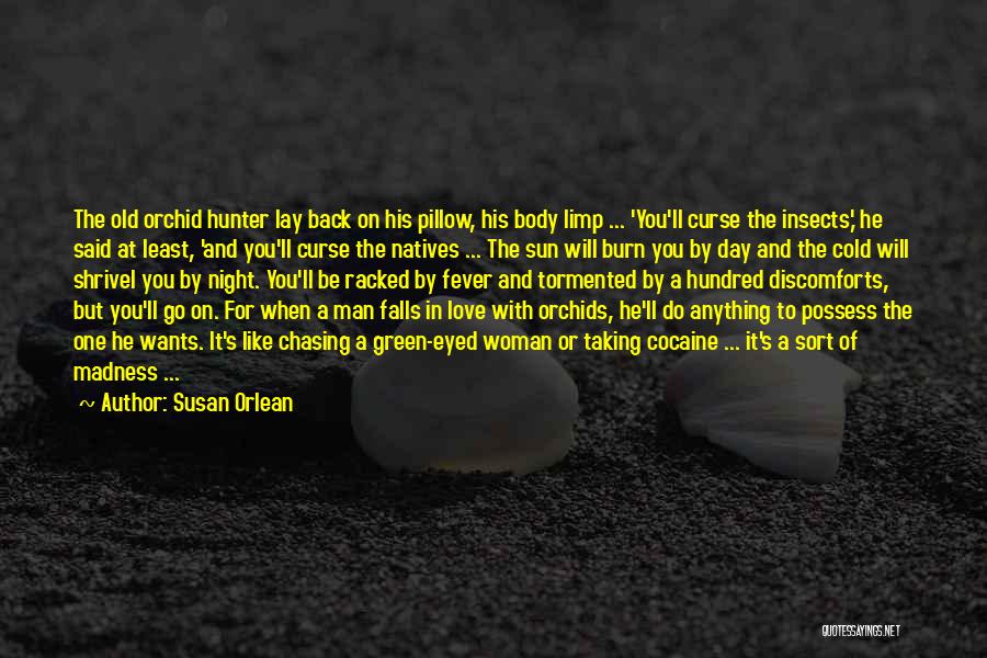 Susan Orlean Quotes 1004323
