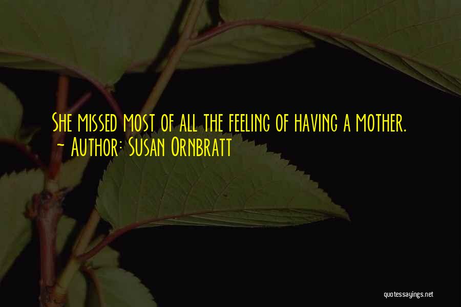 Susan Ornbratt Quotes 1645560