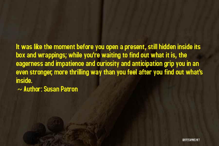 Susan Patron Quotes 741081