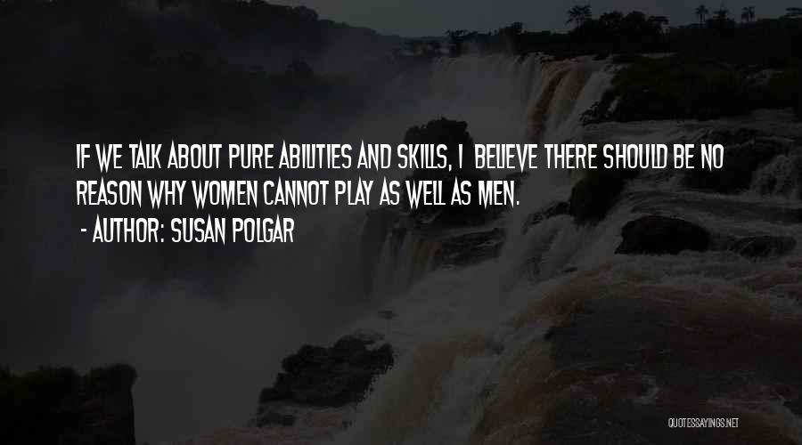 Susan Polgar Quotes 1053736