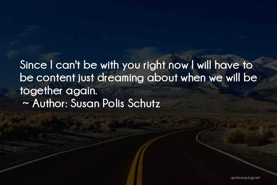 Susan Polis Schutz Quotes 239825