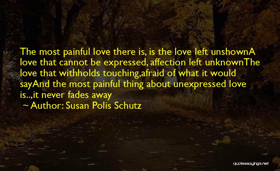 Susan Polis Schutz Quotes 884358