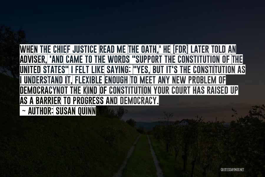Susan Quinn Quotes 1299751