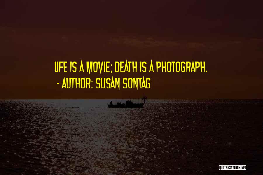 Susan Quotes By Susan Sontag