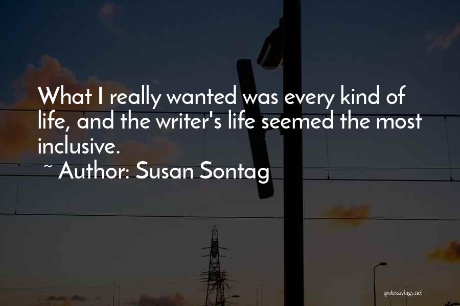 Susan Quotes By Susan Sontag