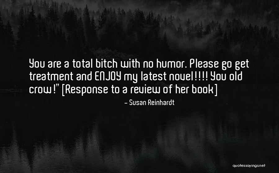 Susan Reinhardt Quotes 1611293