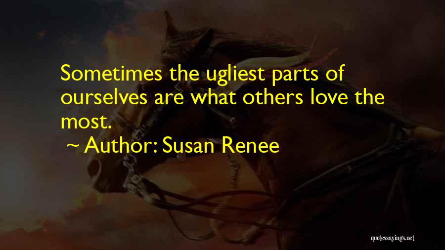 Susan Renee Quotes 144645