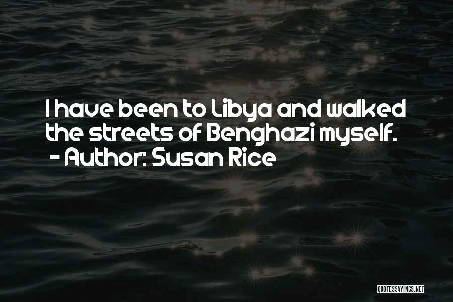 Susan Rice Benghazi Quotes By Susan Rice
