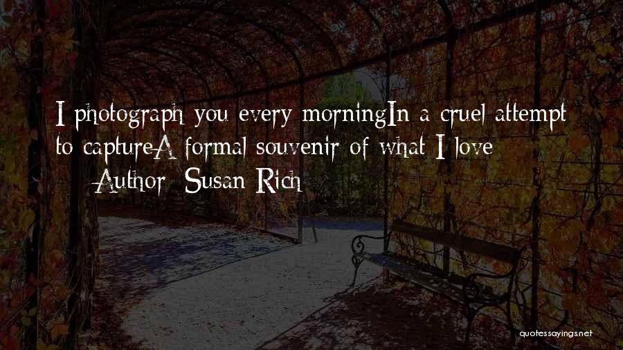 Susan Rich Quotes 1128829