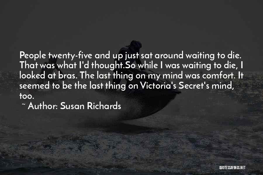 Susan Richards Quotes 2147886