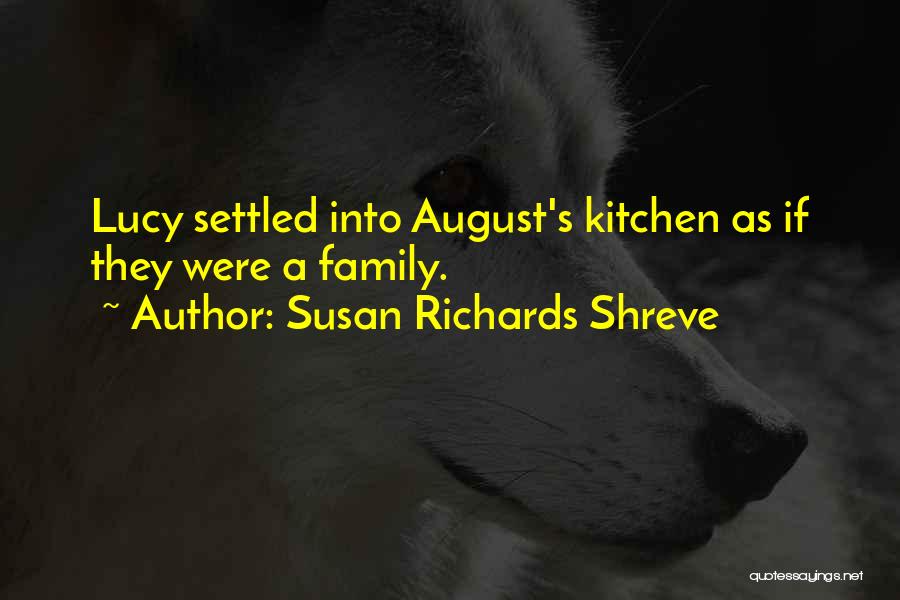 Susan Richards Shreve Quotes 741064