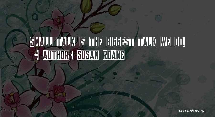 Susan RoAne Quotes 1123218