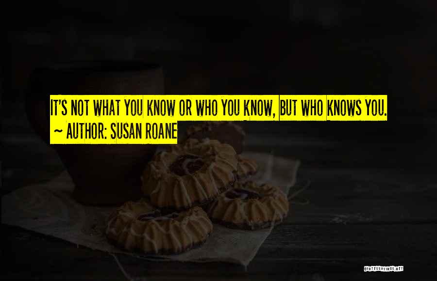 Susan RoAne Quotes 664407