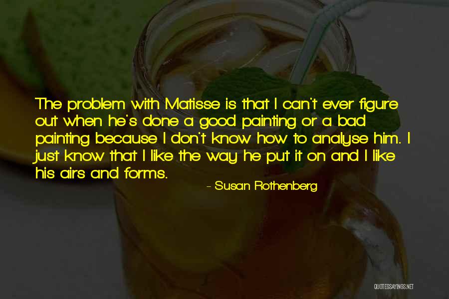 Susan Rothenberg Quotes 1366602