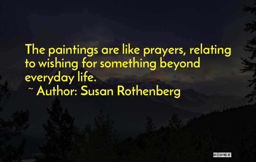 Susan Rothenberg Quotes 455434