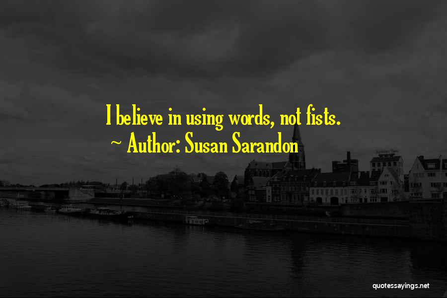 Susan Sarandon Quotes 1426583