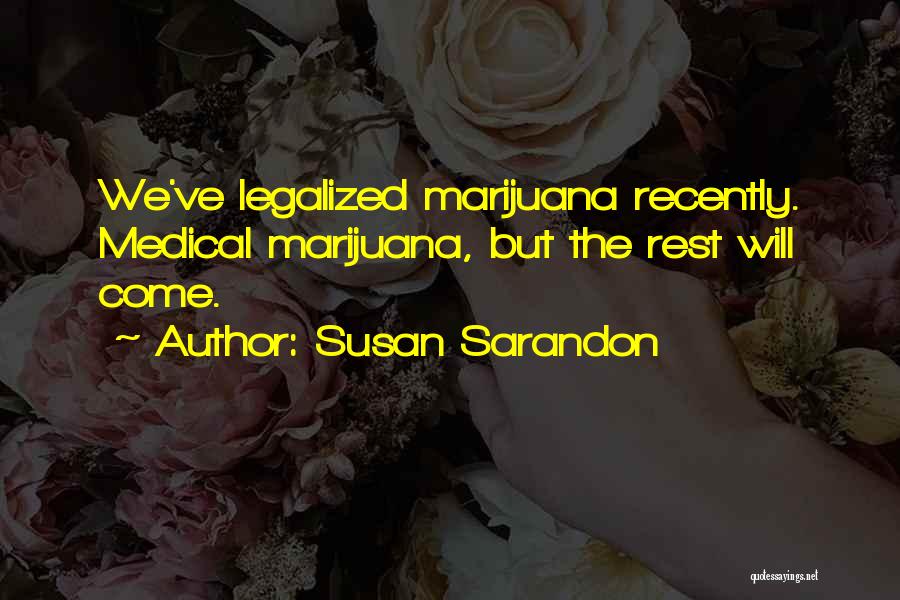 Susan Sarandon Quotes 1756743