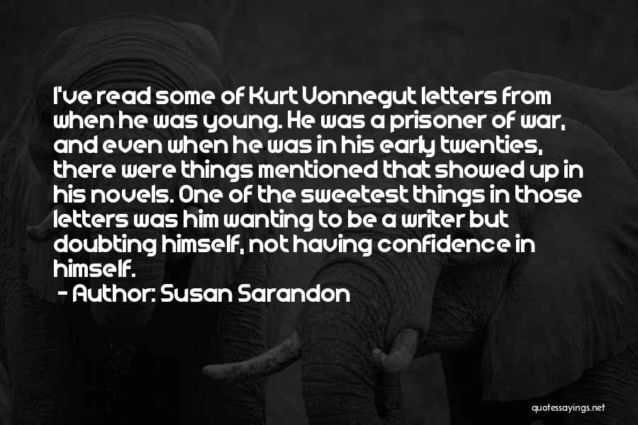 Susan Sarandon Quotes 1817102