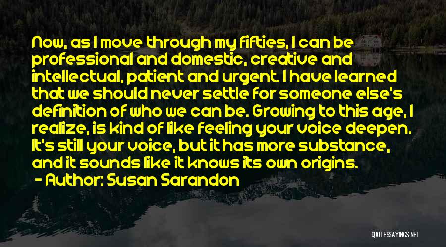 Susan Sarandon Quotes 1838251