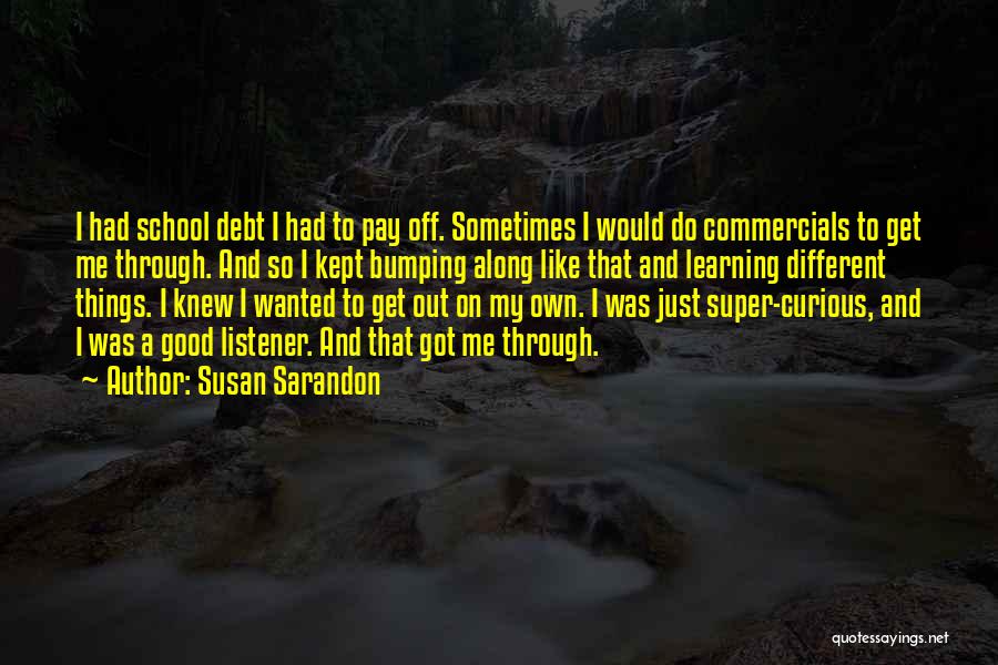 Susan Sarandon Quotes 206013