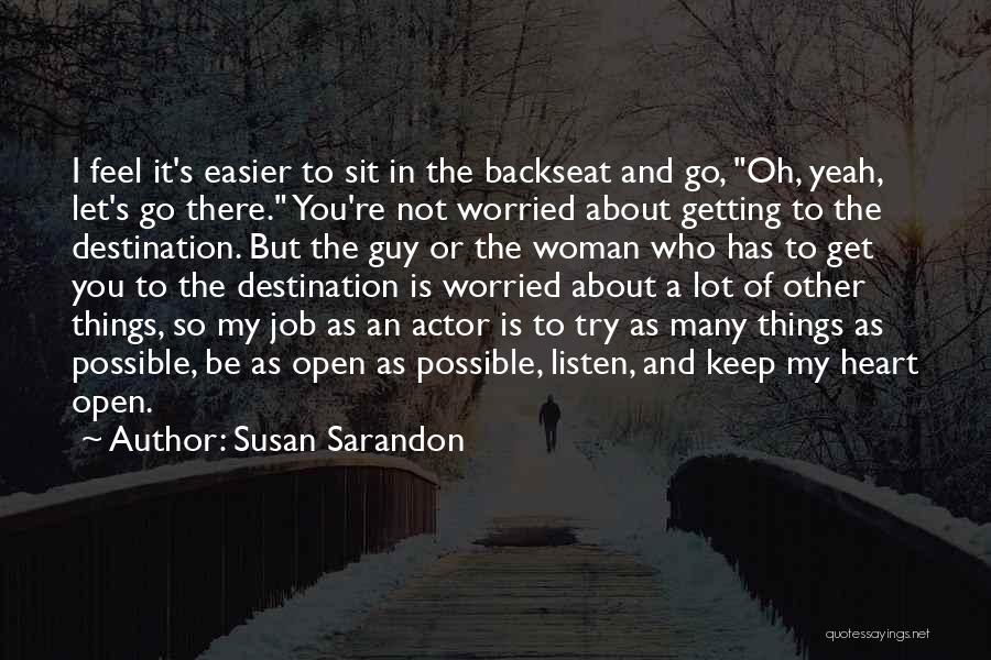 Susan Sarandon Quotes 239418