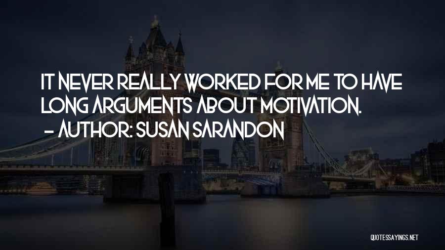 Susan Sarandon Quotes 505436