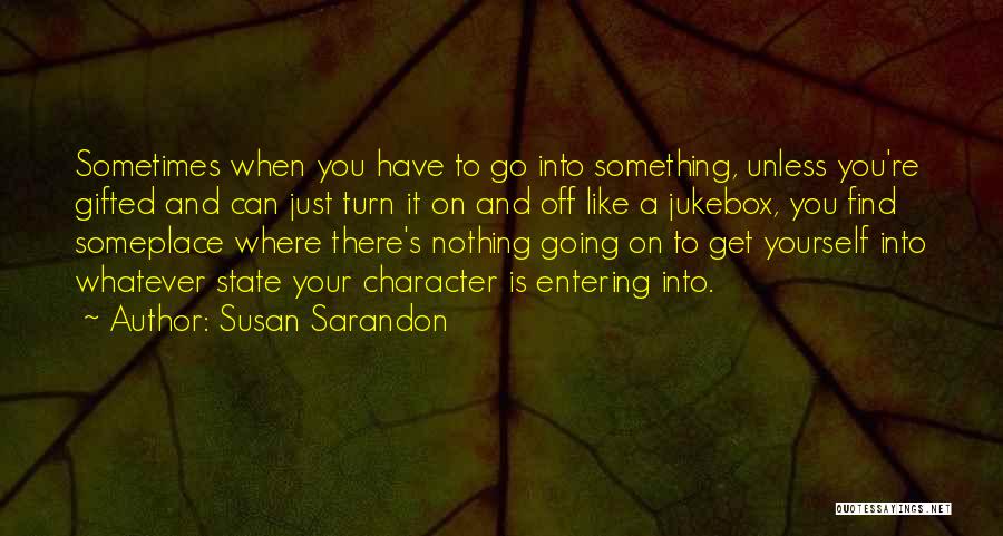 Susan Sarandon Quotes 691957