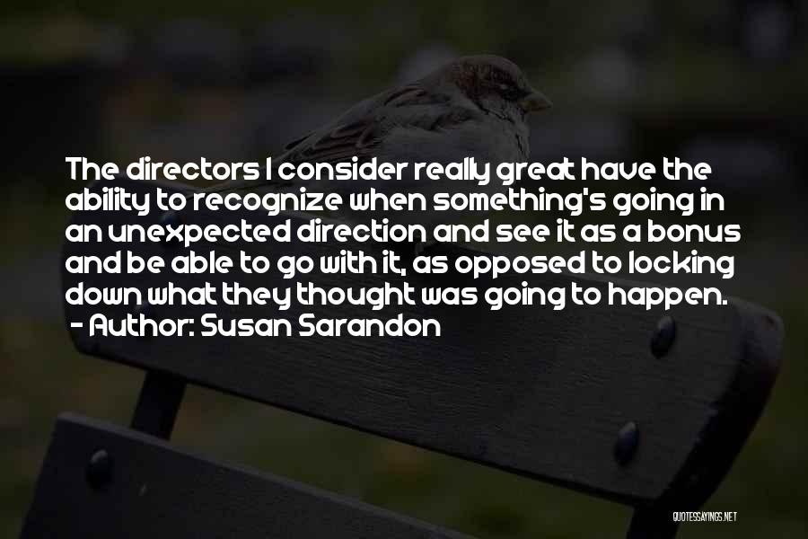 Susan Sarandon Quotes 959484