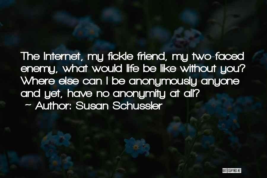 Susan Schussler Quotes 1582928