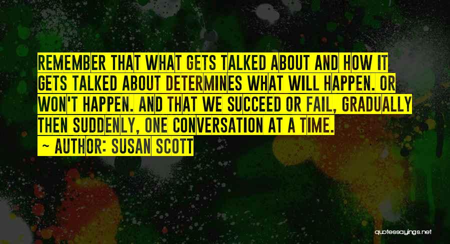 Susan Scott Quotes 2003916