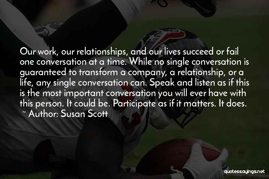 Susan Scott Quotes 2218887