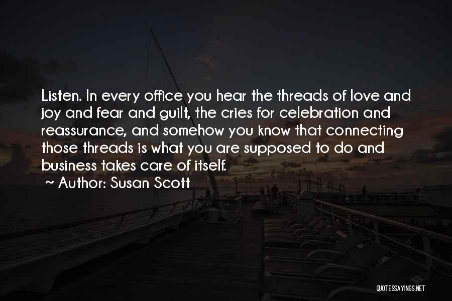 Susan Scott Quotes 947307