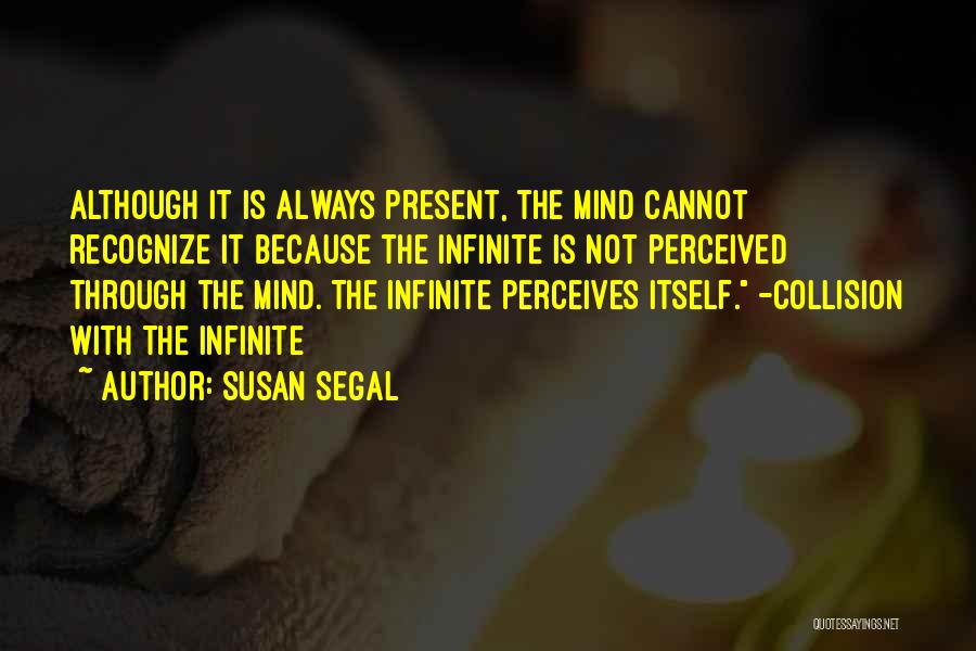 Susan Segal Quotes 1323131