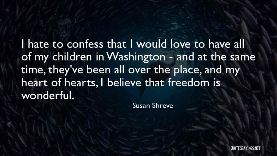 Susan Shreve Quotes 472227