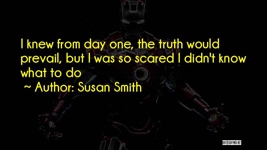 Susan Smith Quotes 1151196