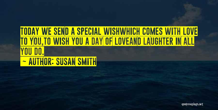 Susan Smith Quotes 1234212