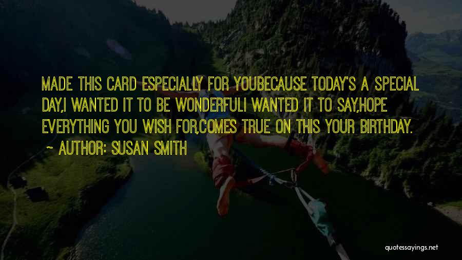 Susan Smith Quotes 1558906